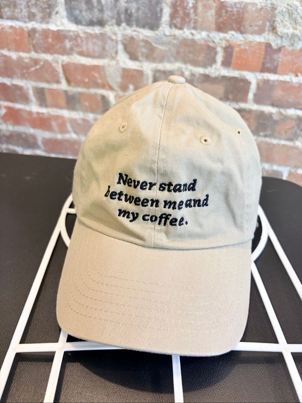 “Never Stand Between Me And My Coffee” Tan Soft Ball Cap Adjustible